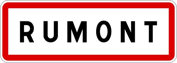 Panneau entrée ville agglomération Rumont / Town entrance sign Rumont