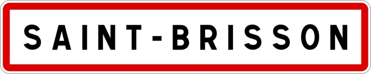 Panneau entrée ville agglomération Saint-Brisson / Town entrance sign Saint-Brisson