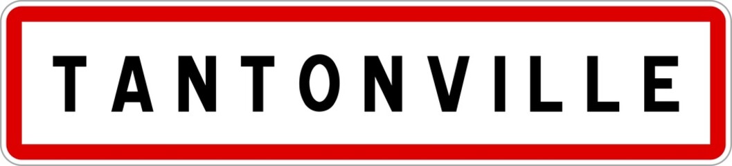 Panneau entrée ville agglomération Tantonville / Town entrance sign Tantonville
