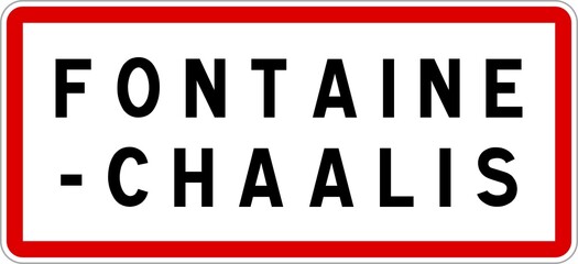 Panneau entrée ville agglomération Fontaine-Chaalis / Town entrance sign Fontaine-Chaalis