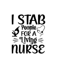 Nurse SVG Bundle, Nurse Quotes SVG, Doctor Svg, Nursing SVG, Nurse Svg Heart, Stethoscope Svg, Medical Svg Nurse Life, Cut Files
