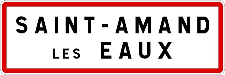 Panneau entrée ville agglomération Saint-Amand-les-Eaux / Town entrance sign Saint-Amand-les-Eaux