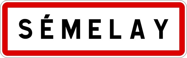 Obraz premium Panneau entrée ville agglomération Sémelay / Town entrance sign Sémelay