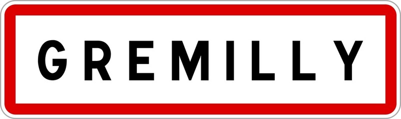 Panneau entrée ville agglomération Gremilly / Town entrance sign Gremilly