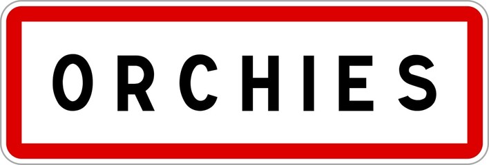 Panneau entrée ville agglomération Orchies / Town entrance sign Orchies