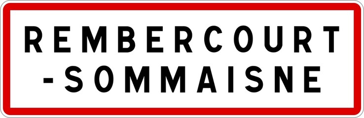 Panneau entrée ville agglomération Rembercourt-Sommaisne / Town entrance sign Rembercourt-Sommaisne