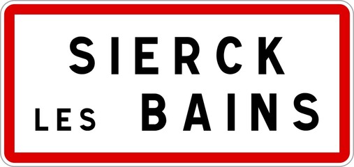 Panneau entrée ville agglomération Sierck-les-Bains / Town entrance sign Sierck-les-Bains