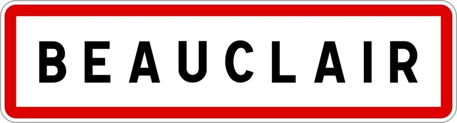 Panneau entrée ville agglomération Beauclair / Town entrance sign Beauclair