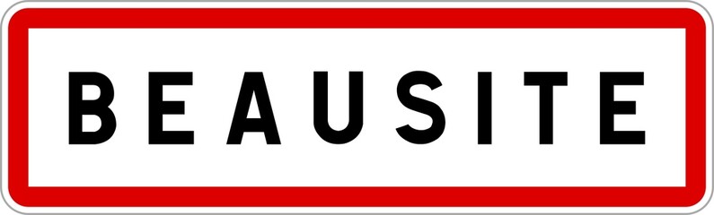 Panneau entrée ville agglomération Beausite / Town entrance sign Beausite