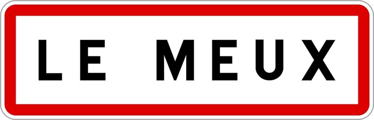 Panneau entrée ville agglomération Le Meux / Town entrance sign Le Meux