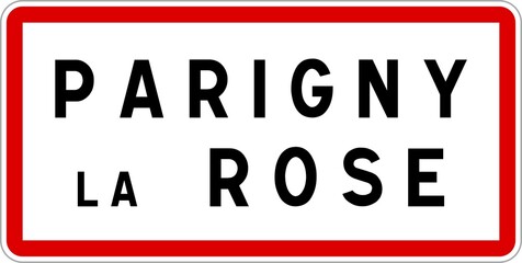 Panneau entrée ville agglomération Parigny-la-Rose / Town entrance sign Parigny-la-Rose