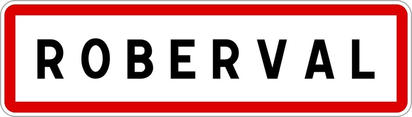 Panneau entrée ville agglomération Roberval / Town entrance sign Roberval