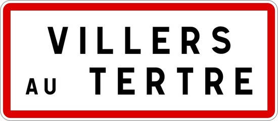 Panneau entrée ville agglomération Villers-au-Tertre / Town entrance sign Villers-au-Tertre