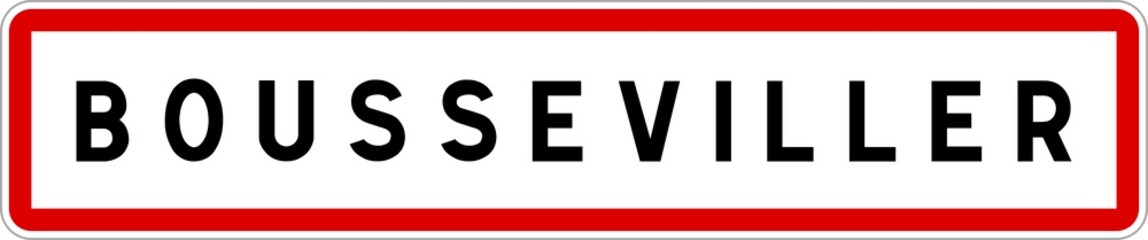 Panneau entrée ville agglomération Bousseviller / Town entrance sign Bousseviller