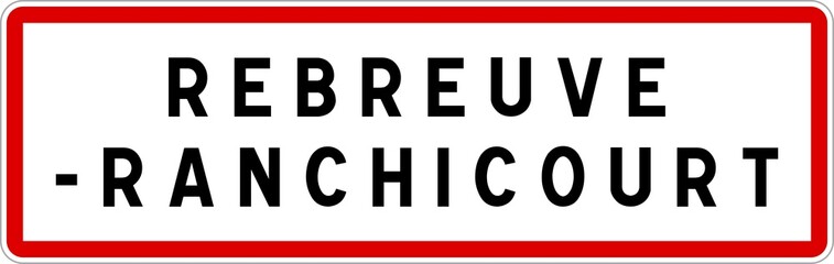 Panneau entrée ville agglomération Rebreuve-Ranchicourt / Town entrance sign Rebreuve-Ranchicourt