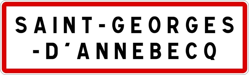 Panneau entrée ville agglomération Saint-Georges-d'Annebecq / Town entrance sign Saint-Georges-d'Annebecq