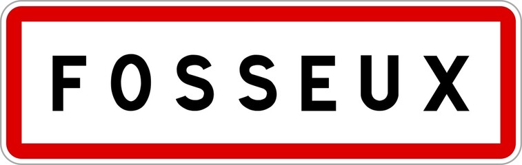 Panneau entrée ville agglomération Fosseux / Town entrance sign Fosseux
