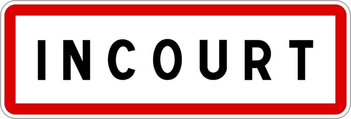 Panneau entrée ville agglomération Incourt / Town entrance sign Incourt