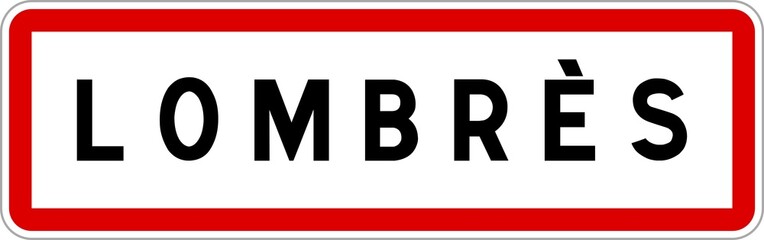 Panneau entrée ville agglomération Lombrès / Town entrance sign Lombrès