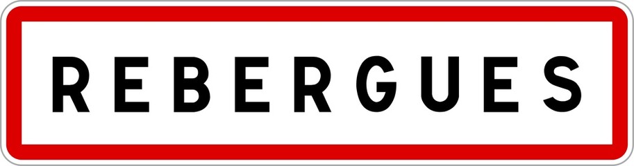 Panneau entrée ville agglomération Rebergues / Town entrance sign Rebergues