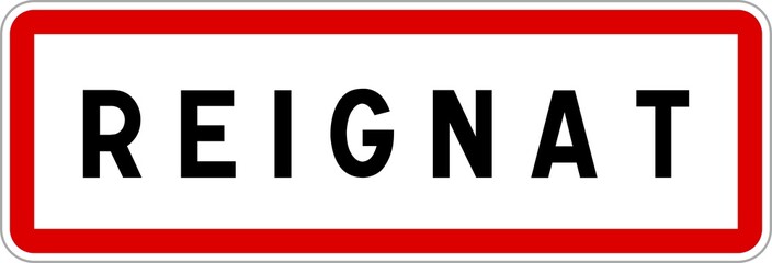 Panneau entrée ville agglomération Reignat / Town entrance sign Reignat