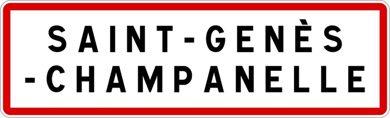 Panneau entrée ville agglomération Saint-Genès-Champanelle / Town entrance sign Saint-Genès-Champanelle