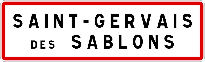 Panneau entrée ville agglomération Saint-Gervais-des-Sablons / Town entrance sign Saint-Gervais-des-Sablons