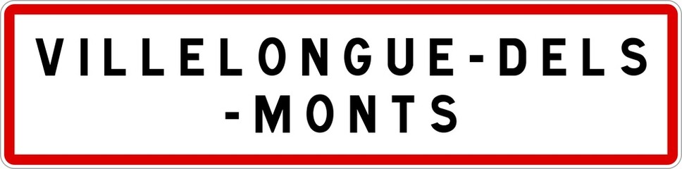 Panneau entrée ville agglomération Villelongue-dels-Monts / Town entrance sign Villelongue-dels-Monts