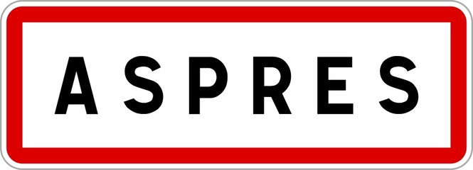 Panneau entrée ville agglomération Aspres / Town entrance sign Aspres