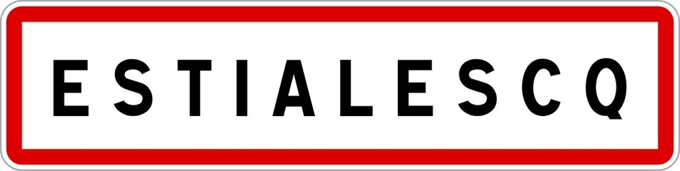 Panneau entrée ville agglomération Estialescq / Town entrance sign Estialescq