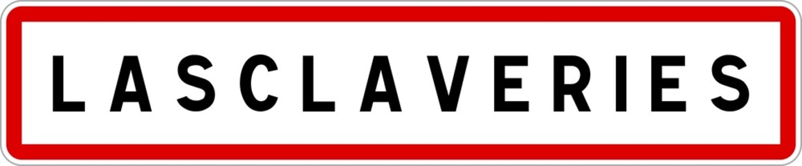 Panneau entrée ville agglomération Lasclaveries / Town entrance sign Lasclaveries