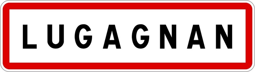 Fototapeta premium Panneau entrée ville agglomération Lugagnan / Town entrance sign Lugagnan