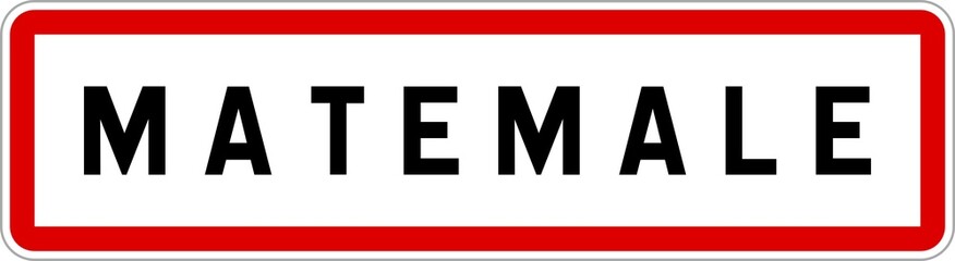 Panneau entrée ville agglomération Matemale / Town entrance sign Matemale