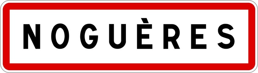 Panneau entrée ville agglomération Noguères / Town entrance sign Noguères