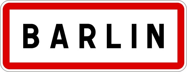 Panneau entrée ville agglomération Barlin / Town entrance sign Barlin