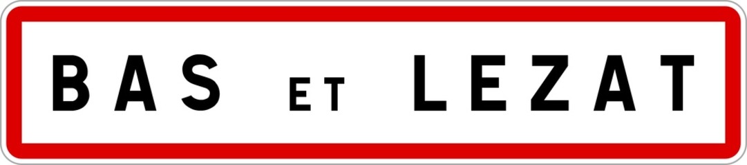 Fototapeta premium Panneau entrée ville agglomération Bas-et-Lezat / Town entrance sign Bas-et-Lezat