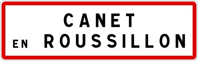 Panneau entrée ville agglomération Canet-en-Roussillon / Town entrance sign Canet-en-Roussillon