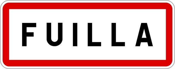 Panneau entrée ville agglomération Fuilla / Town entrance sign Fuilla