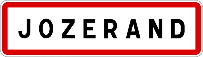 Panneau entrée ville agglomération Jozerand / Town entrance sign Jozerand