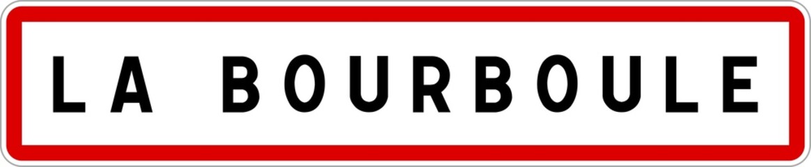 Panneau entrée ville agglomération La Bourboule / Town entrance sign La Bourboule