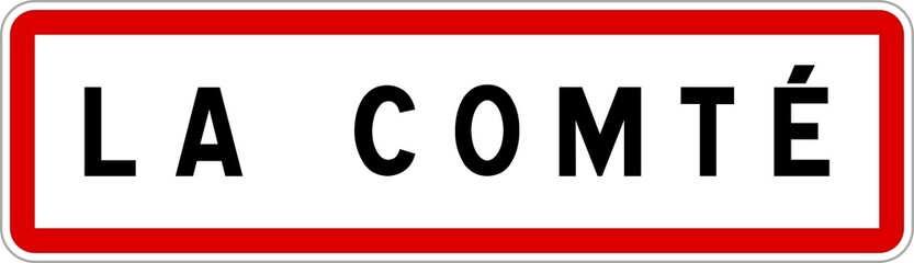 Panneau entrée ville agglomération La Comté / Town entrance sign La Comté