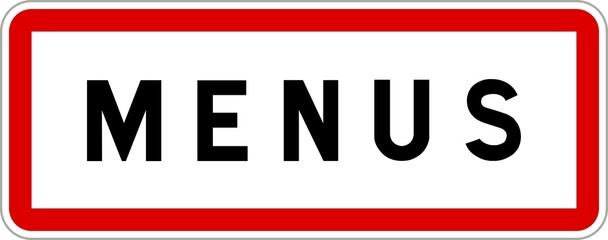 Obraz premium Panneau entrée ville agglomération Menus / Town entrance sign Menus