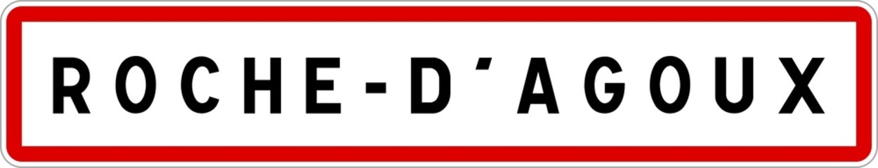Panneau entrée ville agglomération Roche-d'Agoux / Town entrance sign Roche-d'Agoux