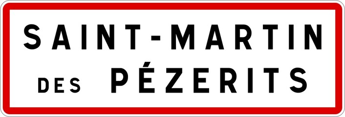 Panneau entrée ville agglomération Saint-Martin-des-Pézerits / Town entrance sign Saint-Martin-des-Pézerits