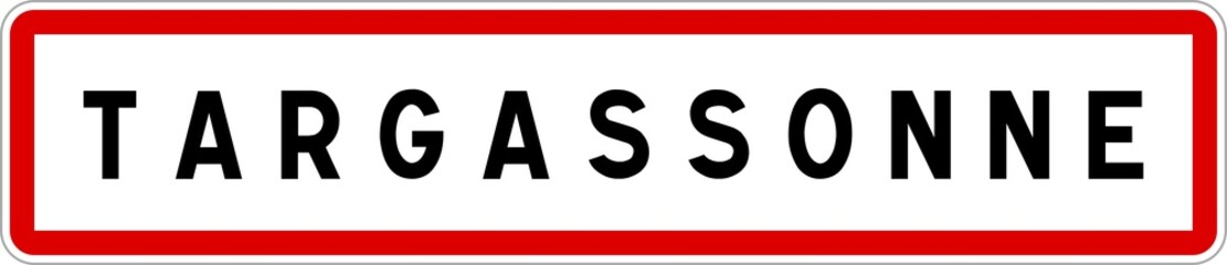 Panneau entrée ville agglomération Targassonne / Town entrance sign Targassonne