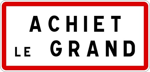 Panneau entrée ville agglomération Achiet-le-Grand / Town entrance sign Achiet-le-Grand