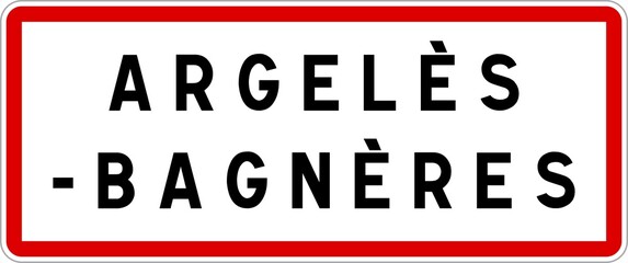 Panneau entrée ville agglomération Argelès-Bagnères / Town entrance sign Argelès-Bagnères