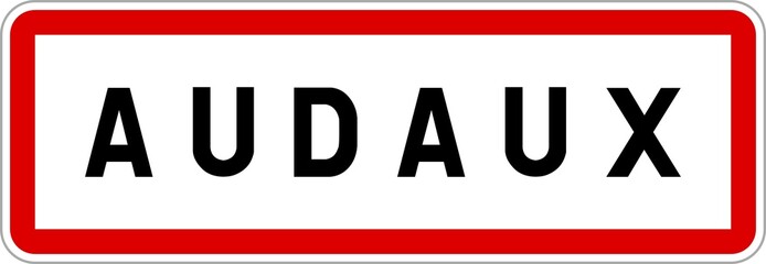 Panneau entrée ville agglomération Audaux / Town entrance sign Audaux