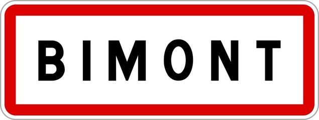 Panneau entrée ville agglomération Bimont / Town entrance sign Bimont