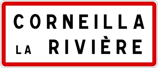 Panneau entrée ville agglomération Corneilla-la-Rivière / Town entrance sign Corneilla-la-Rivière